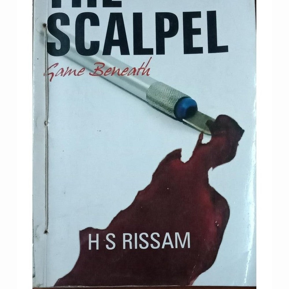 The Scalpel Game Beneath By Dr.H.S Rissam Half Price Books India Books inspire-bookspace.myshopify.com Half Price Books India
