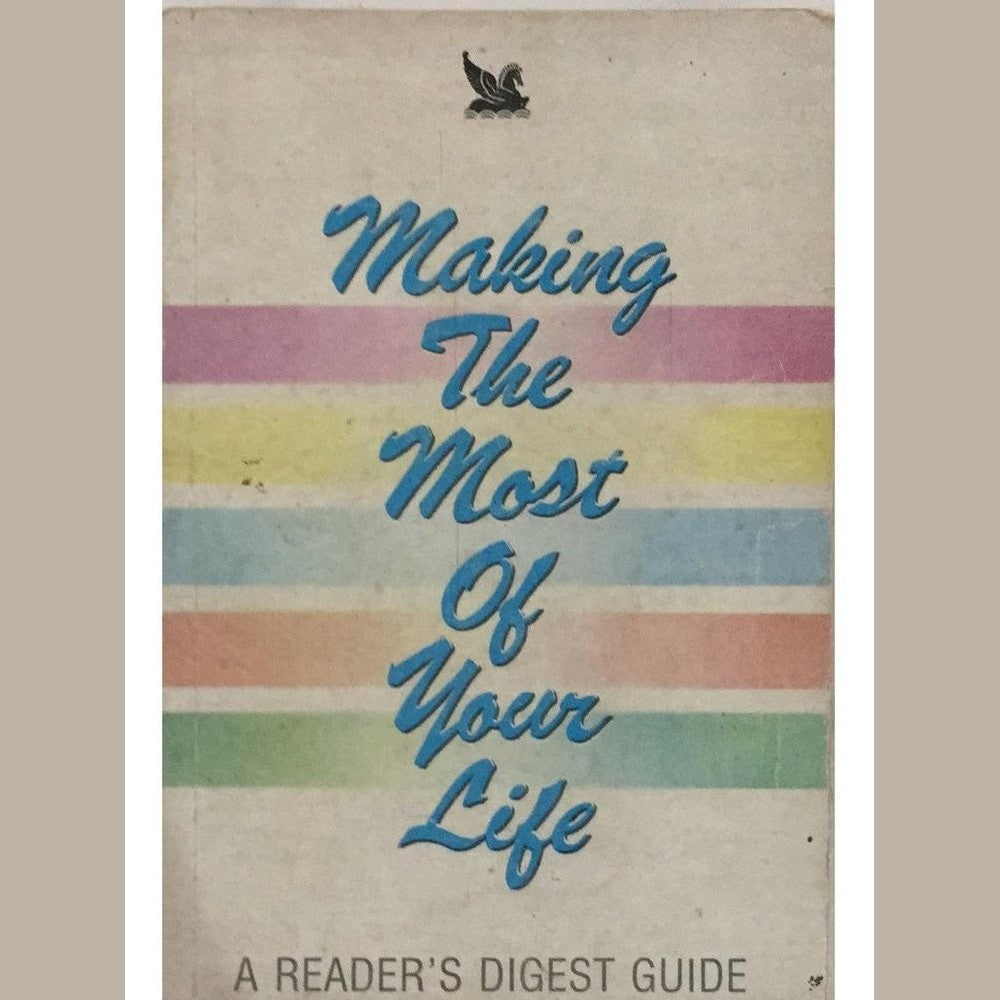 Making The Most Of Your Life