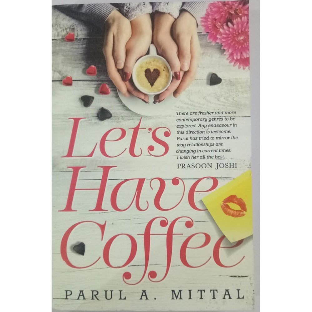 Lets have coffee by Parul A. Mittal Half Price Books India Books inspire-bookspace.myshopify.com Half Price Books India