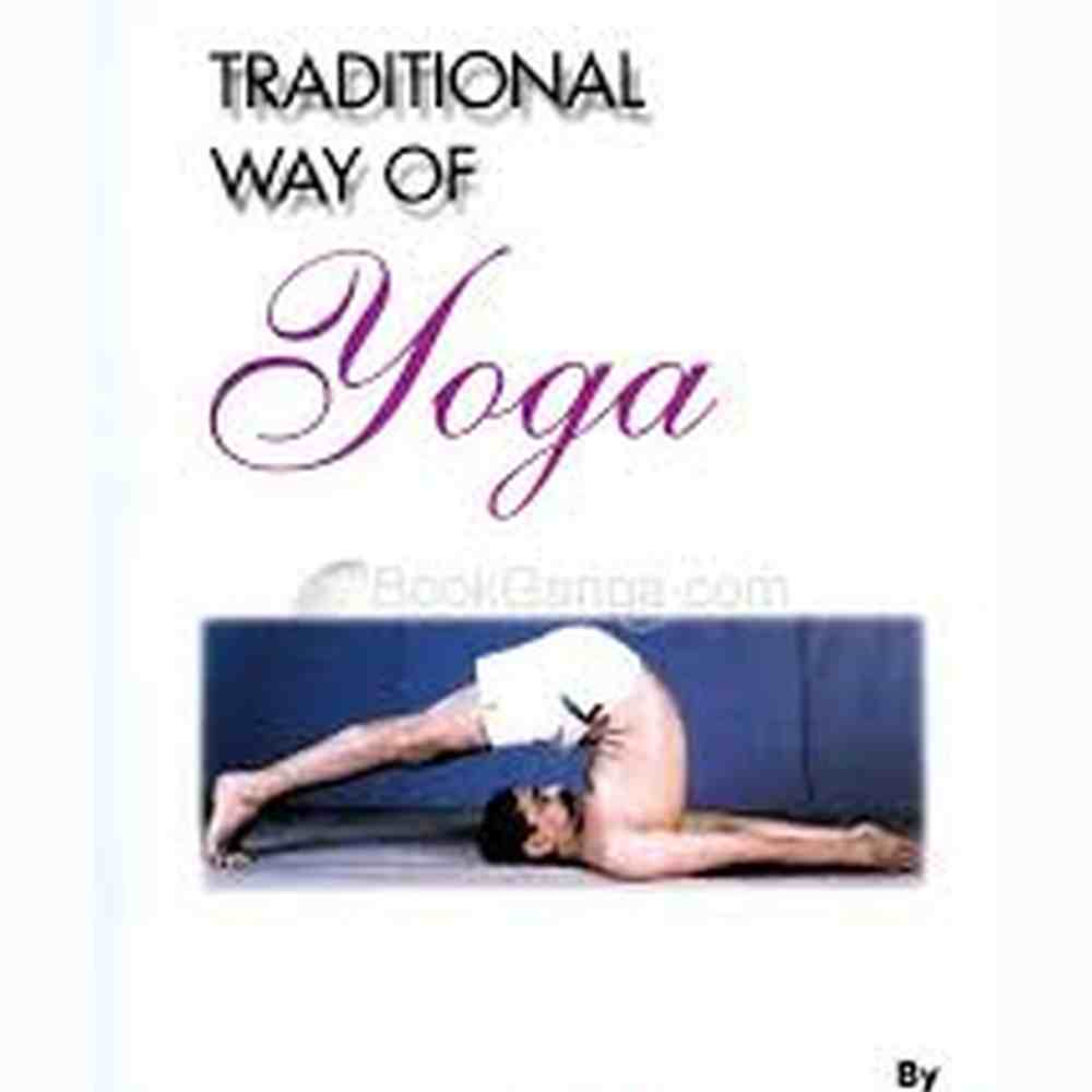 Traditional Way Of Yoga by Dr. Nitin Unkule Half Price Books India Books inspire-bookspace.myshopify.com Half Price Books India