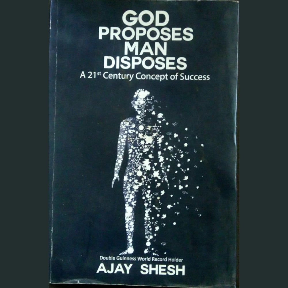 God Proposes Man Disposes by Ajay Shesh Half Price Books India Books inspire-bookspace.myshopify.com Half Price Books India
