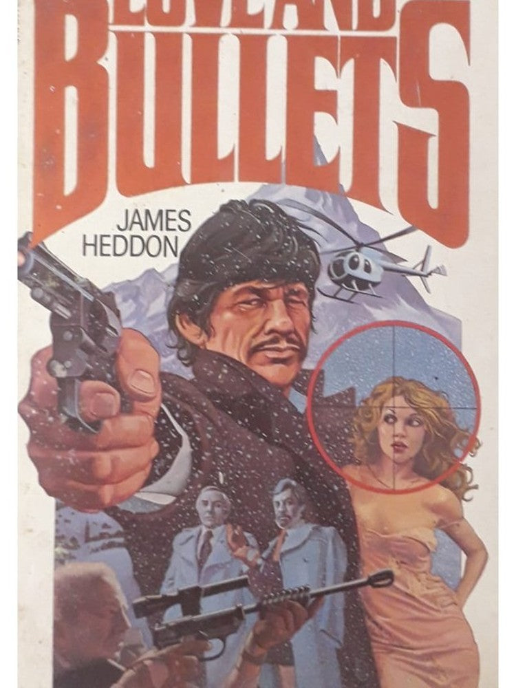 Love And Bullets by James Heddon Half Price Books India Books inspire-bookspace.myshopify.com Half Price Books India