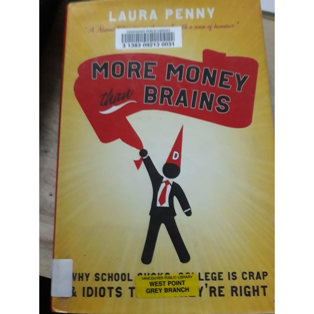 More Money than Brains - By Laura Penny Half Price Books India Books inspire-bookspace.myshopify.com Half Price Books India