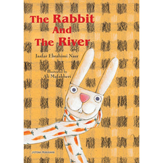 The Rabbit and the River