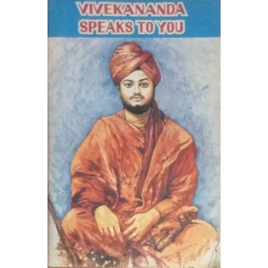 Vivekananda Speaks To You (P)