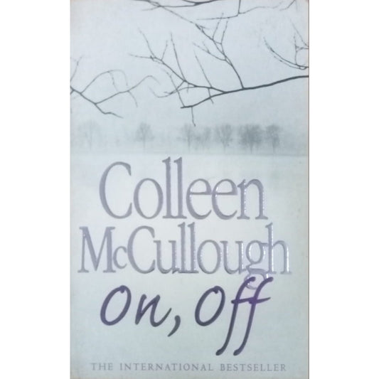 On,Off By Colleen McCullough