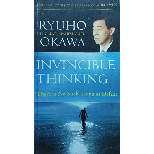 Invincible Thinking By Ryuho Okawa