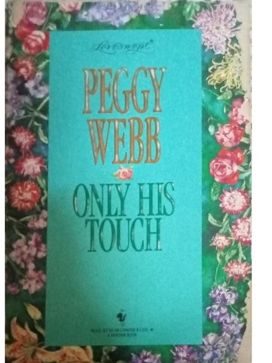 Only His Touch By Peggy Webb