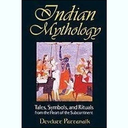 INDIAN MYTHOLOGY by Devdutt Pattanaik
