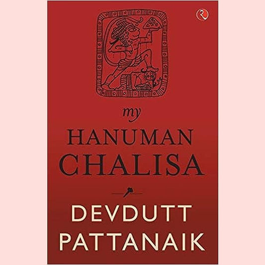 My Hanuman Chalisa by Devdutt Pattanaik