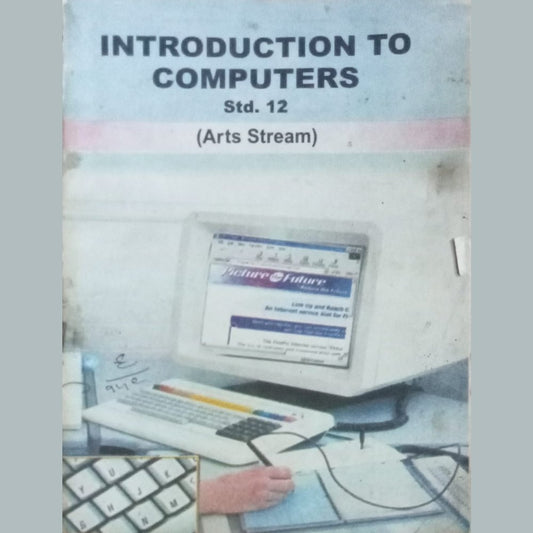 Introduction To Computers Std 12