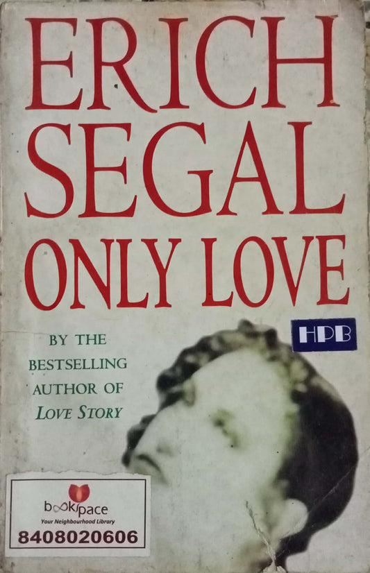 Only Love by Erich Segal