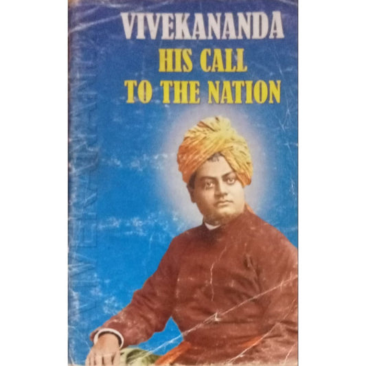 Vivekananda His Call To The Nation
