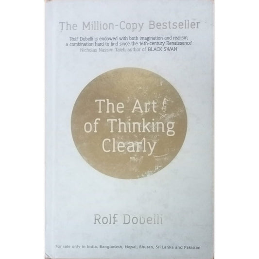 The Art Of Thinking Clearly Rolf Dobelli