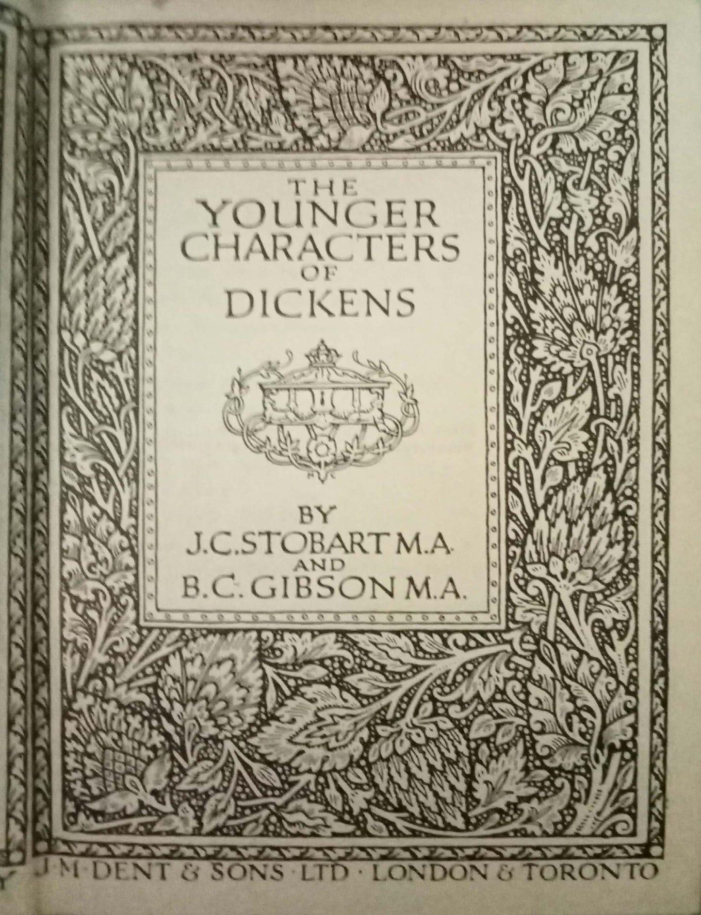 The Younger Characters of Dickens By J.C. Stobart and B.C. Gibson