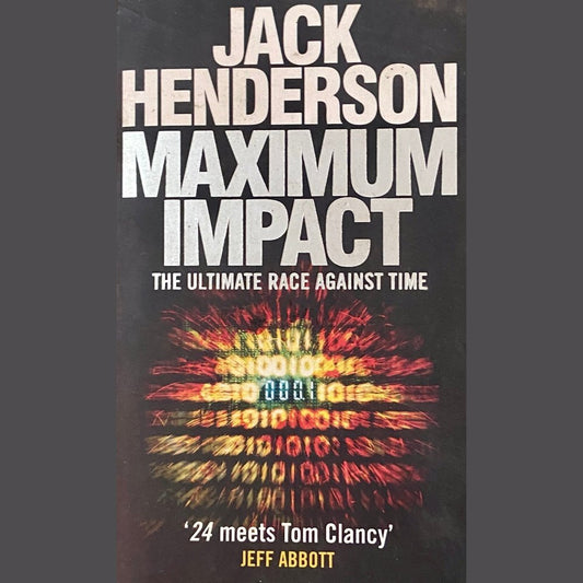 Maximum Impact by Jack Henderson