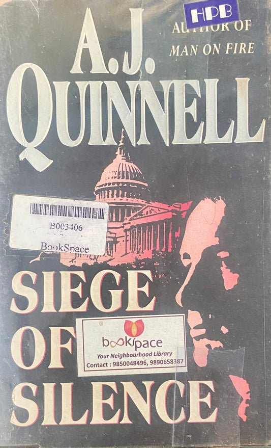 Siege Of Silence, By A. J.Quinnell