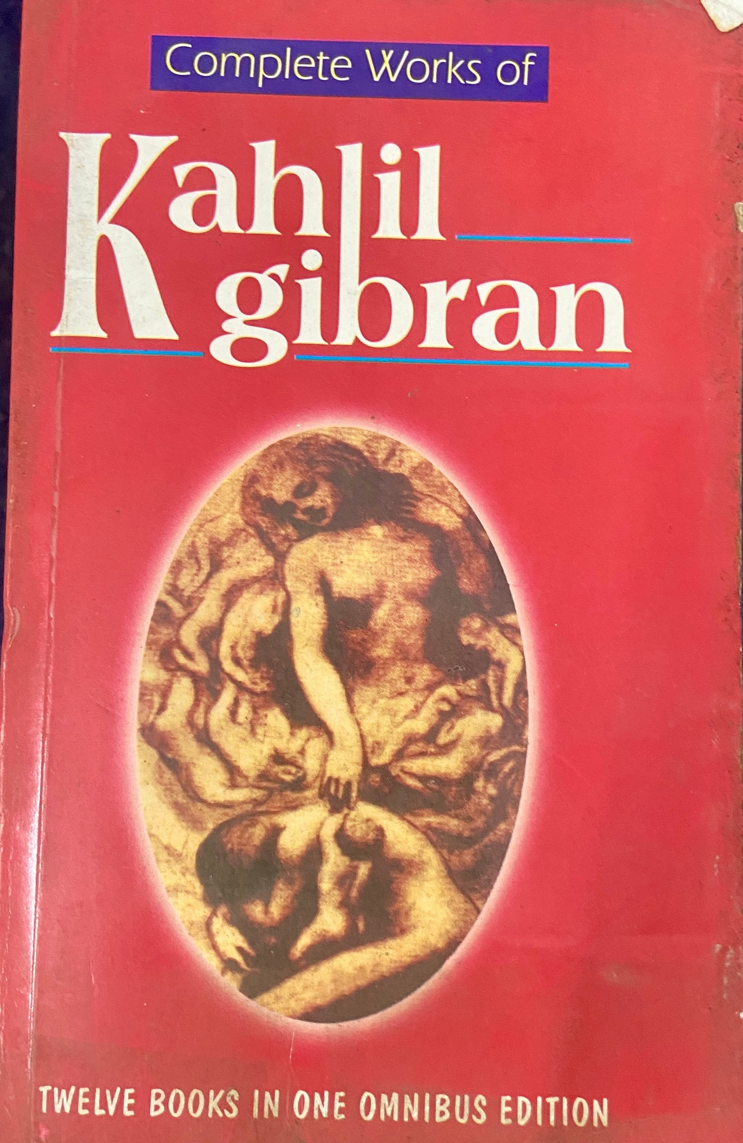 Complete Works by Kahlil Gibran