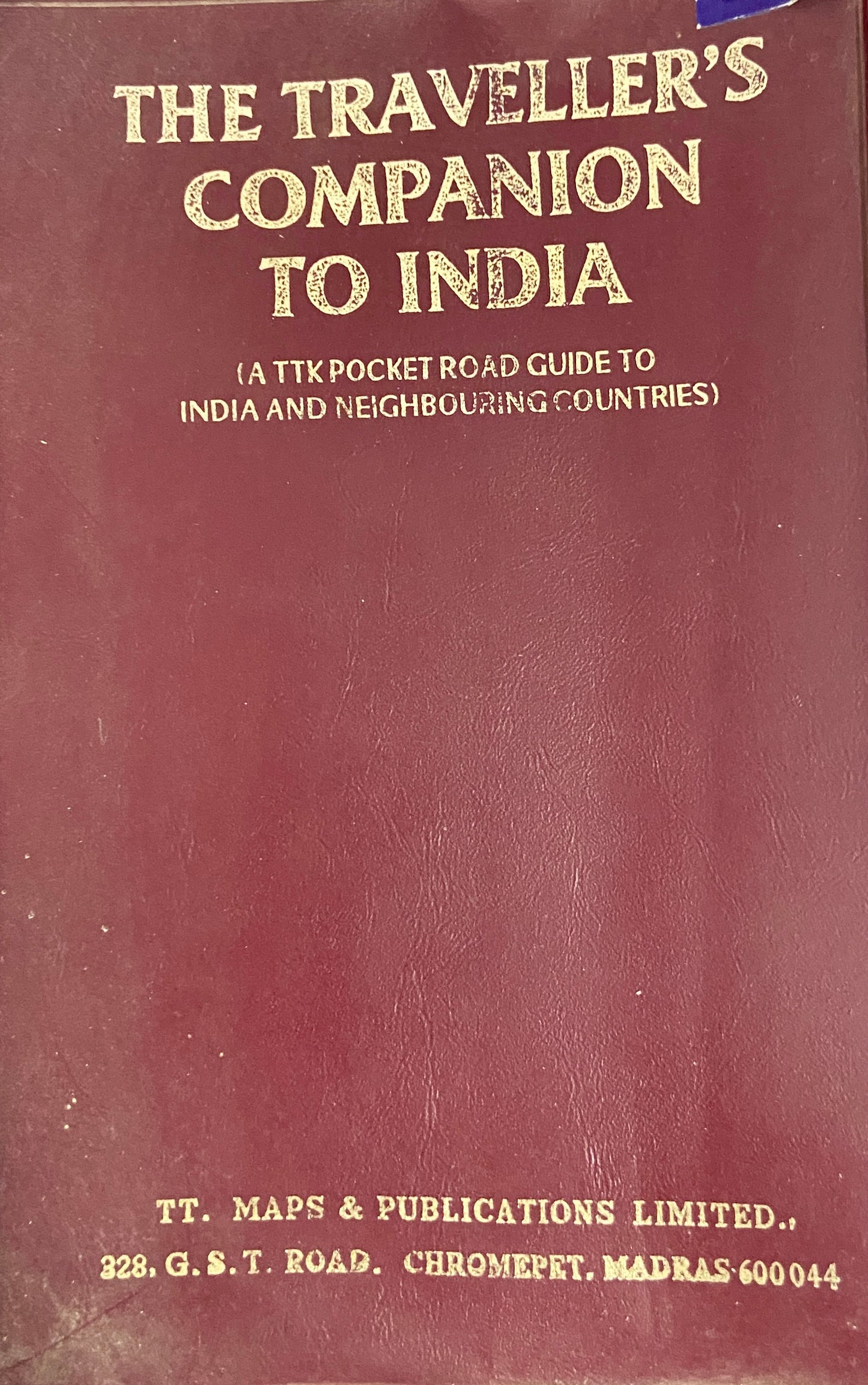 The Traveller's Companion To India