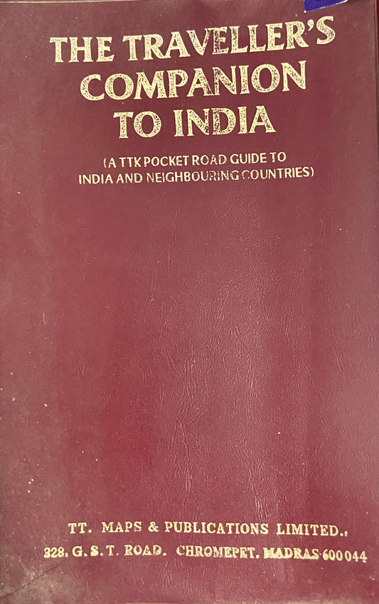 The Traveller's Companion To India