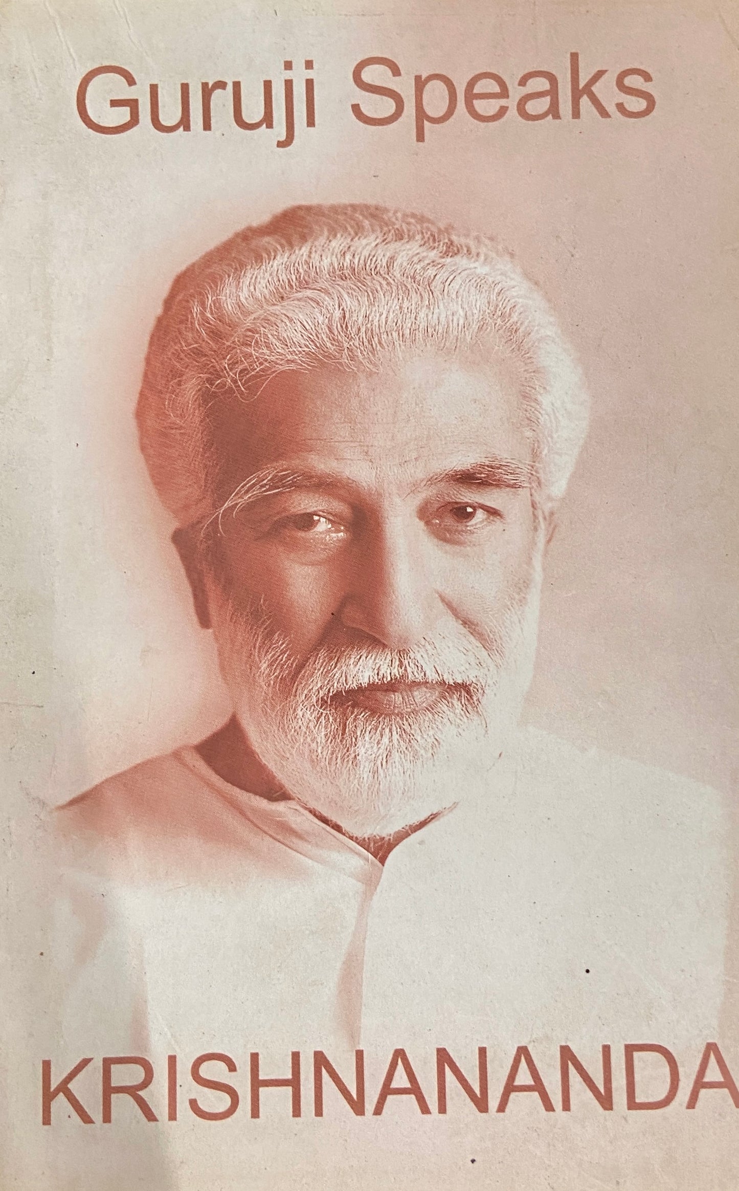 Guruji Speaks by Krishnananda