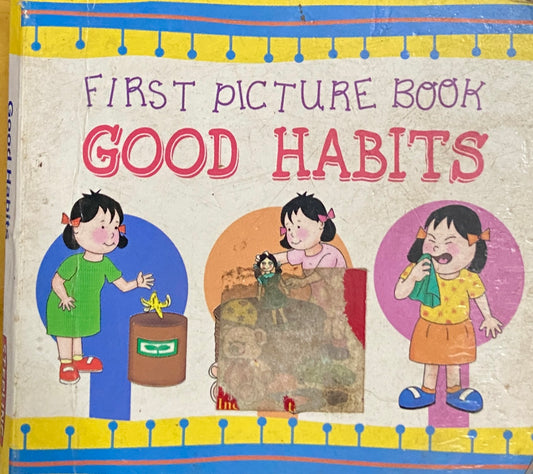 First Picture Book Good Habits (P)