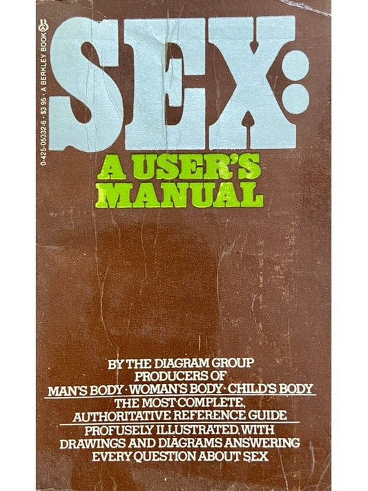 Sex A Users Manual by Diagram Group