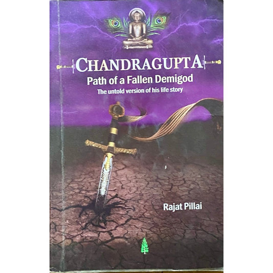 Chandragupta by Rajat Pillai
