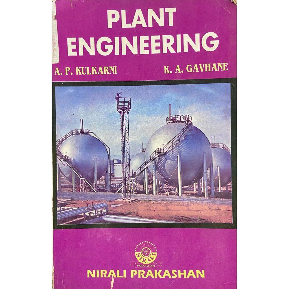 Plant Engineering  by A P Kulkarni, K A Gavhane