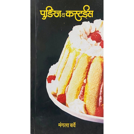 Puddings Va Custards by Mangala Barve