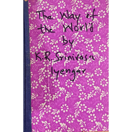 The Way of The World by K R Srinivasa Iyengar