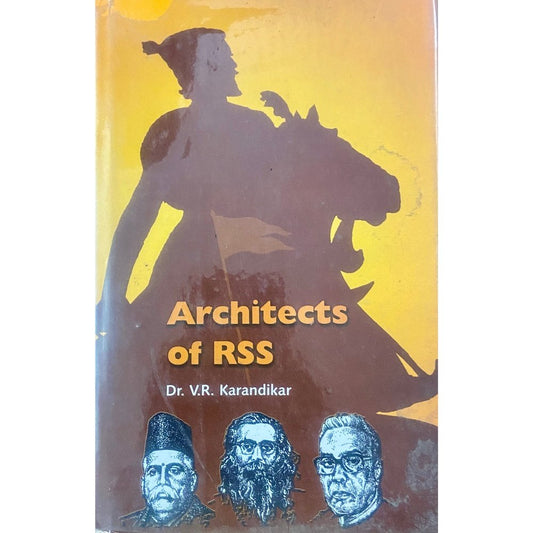Architect of RSS by Dr V R Karandikar