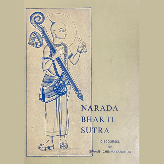Narada Bhakti Sutra by Swami Chinmayananda