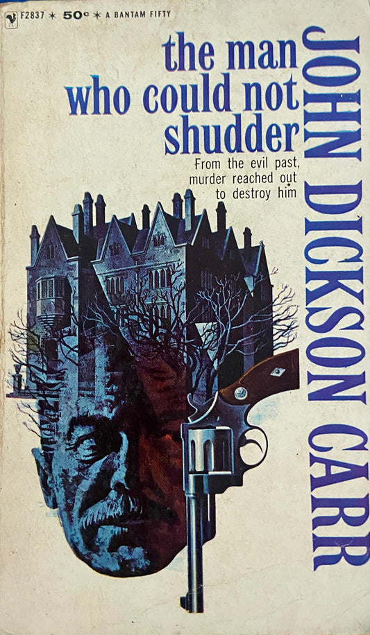 The man who could not shudder by John Dickson Carr