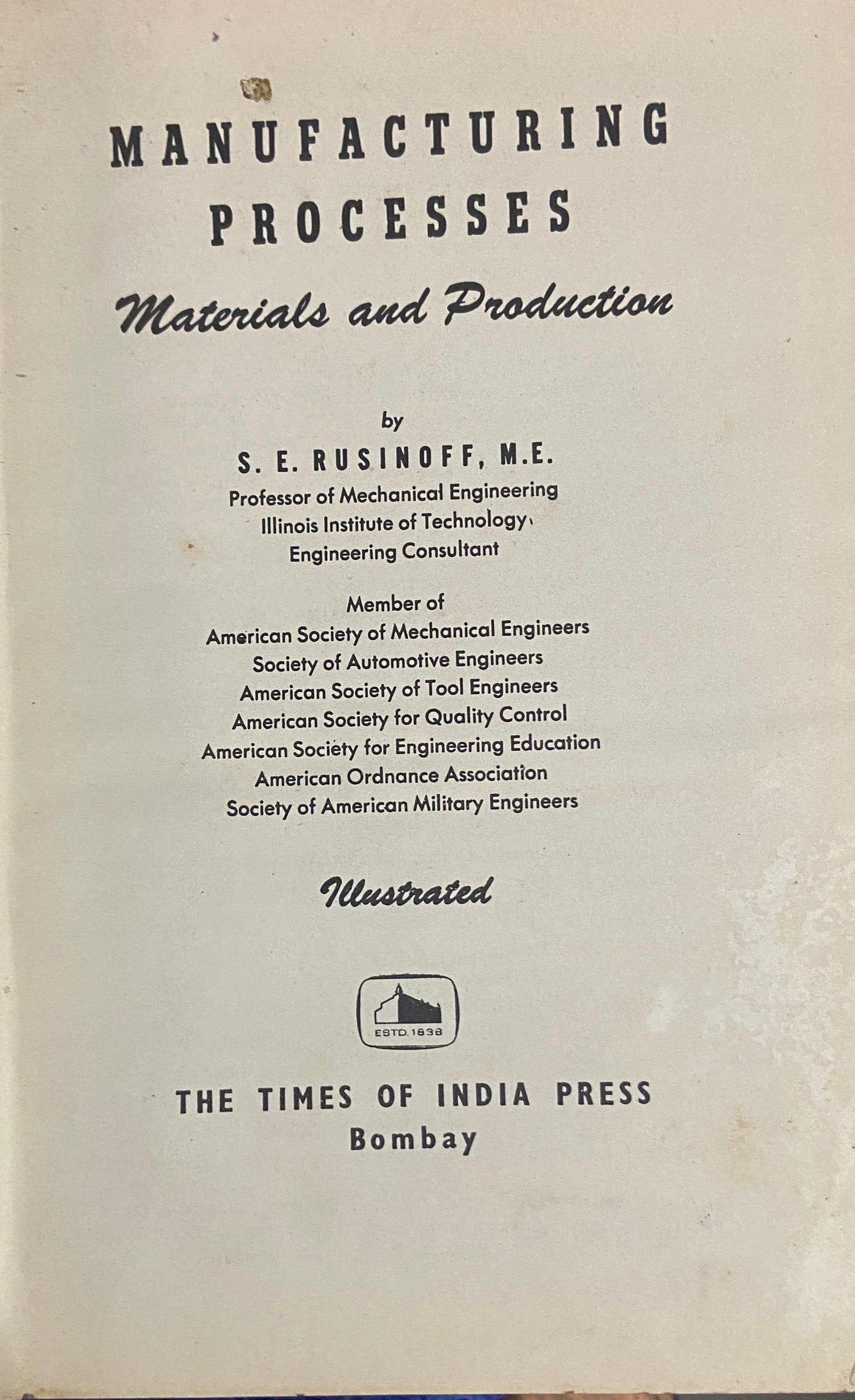 Manufacturing Processes by S E Rusinoff