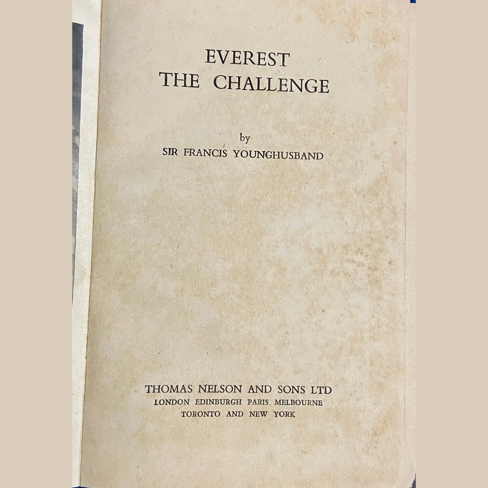 Everest The Challenge by Sir Francis Younghusband