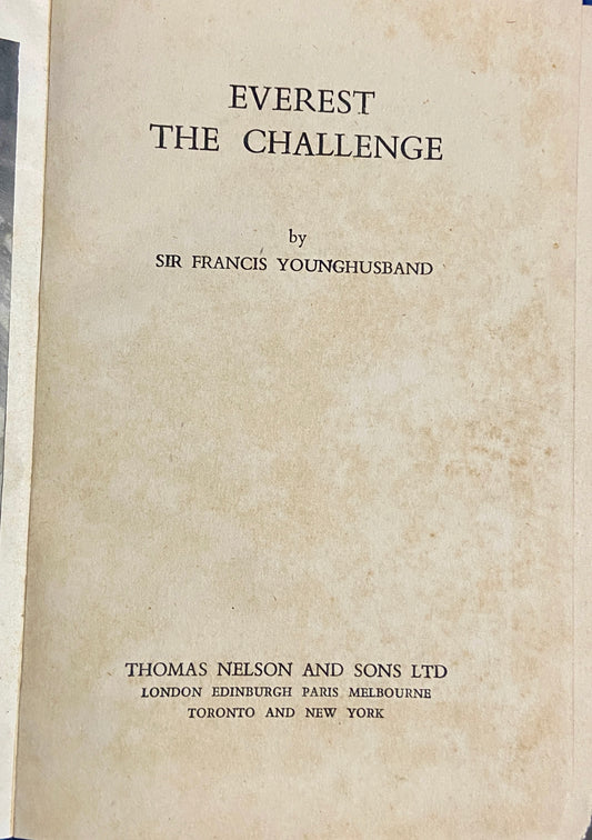 Everest The Challenge by Sir Francis Younghusband