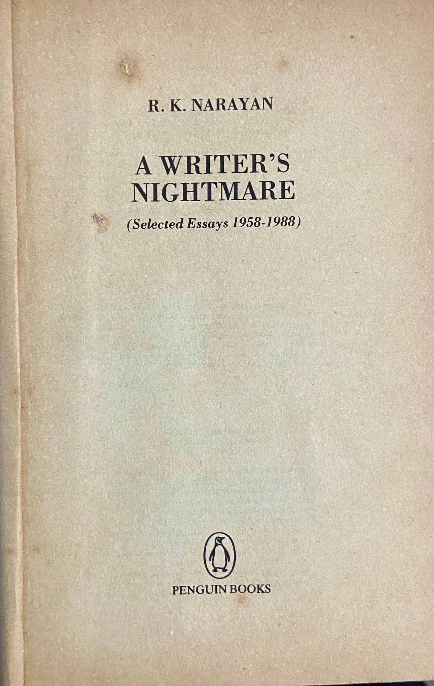 A Writers Nightmare by R K Narayan (No Cover)