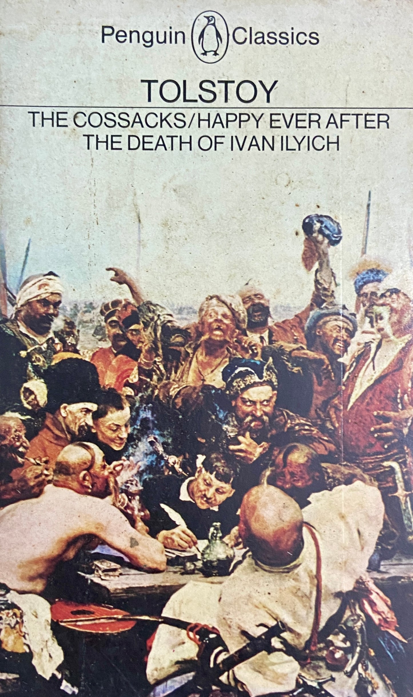 The Cossacks/Happy Every After/The Death of Ivan Ilyich by Tolstoy