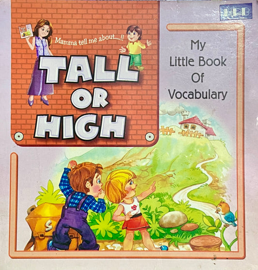 Tall or High - My Little Book of Vocabulary