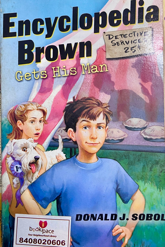 Encyclopedia Brown Gets His Man by Donald Sobol