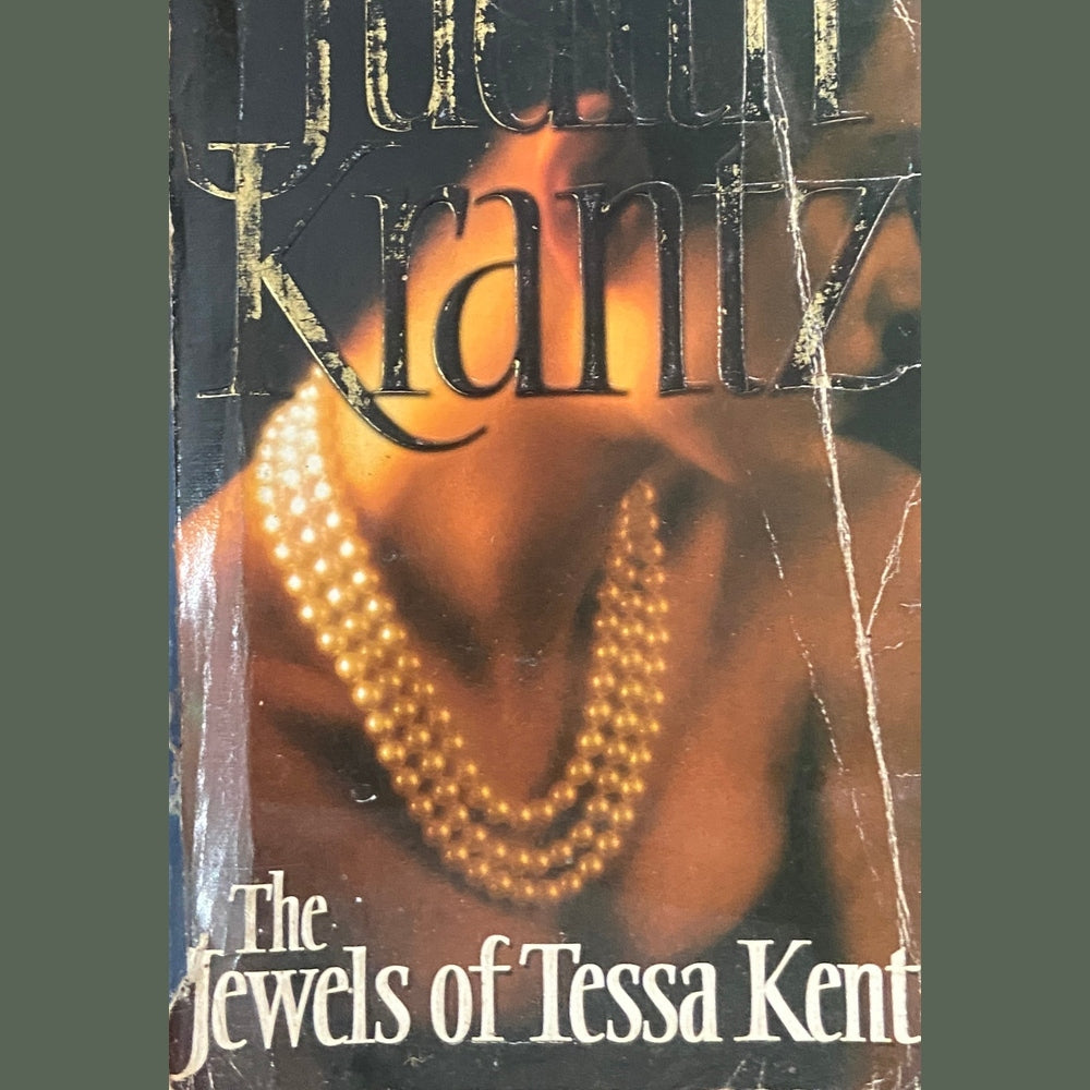 The Jewels of Tessa Kent by Judith Krantz