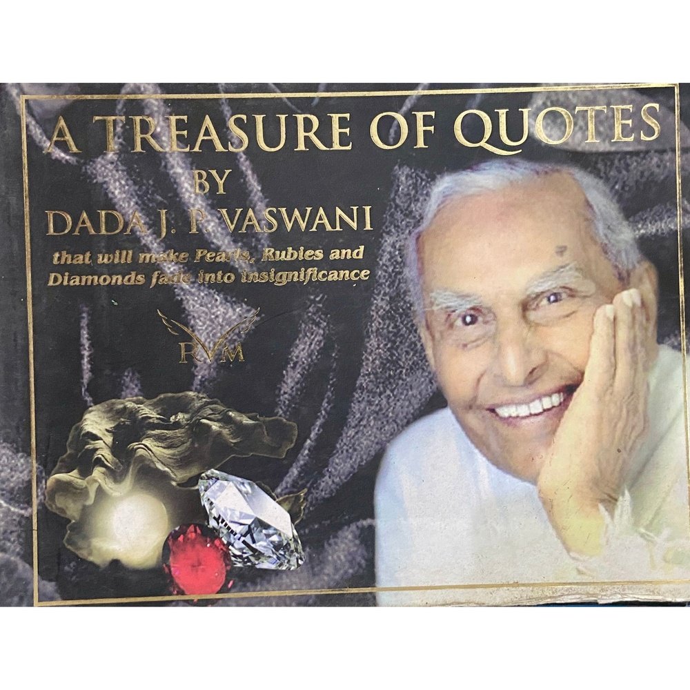 A Treasury of Quotes by Dada J P Vaswani