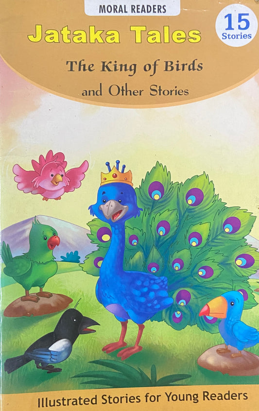 Jataka Tales - The King of Birds and Other Stories