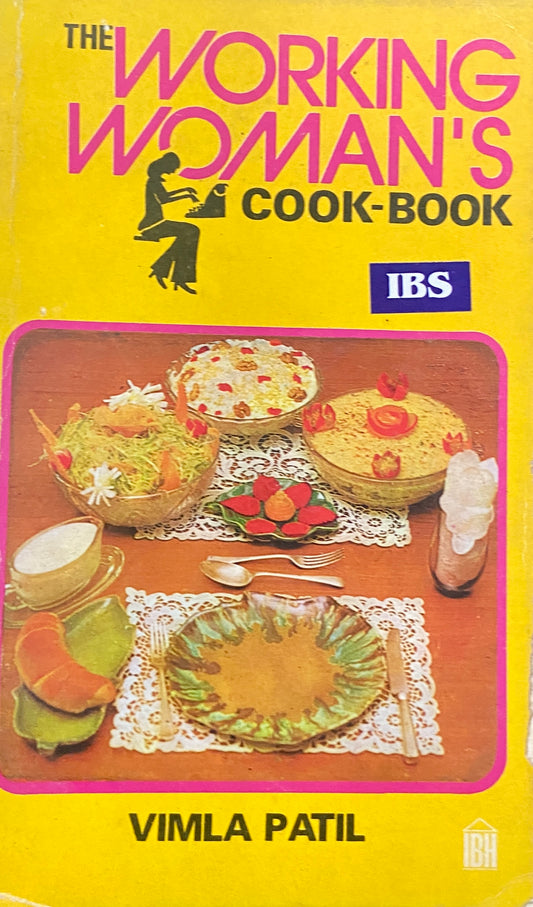The Working Woman's Cookbook by Vimala Patil
