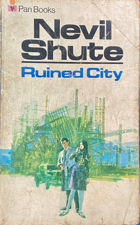 Ruined City by Nevil Shute