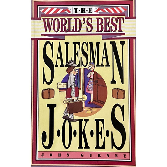 The Worlds Best Salesman Jokes by John Gurney