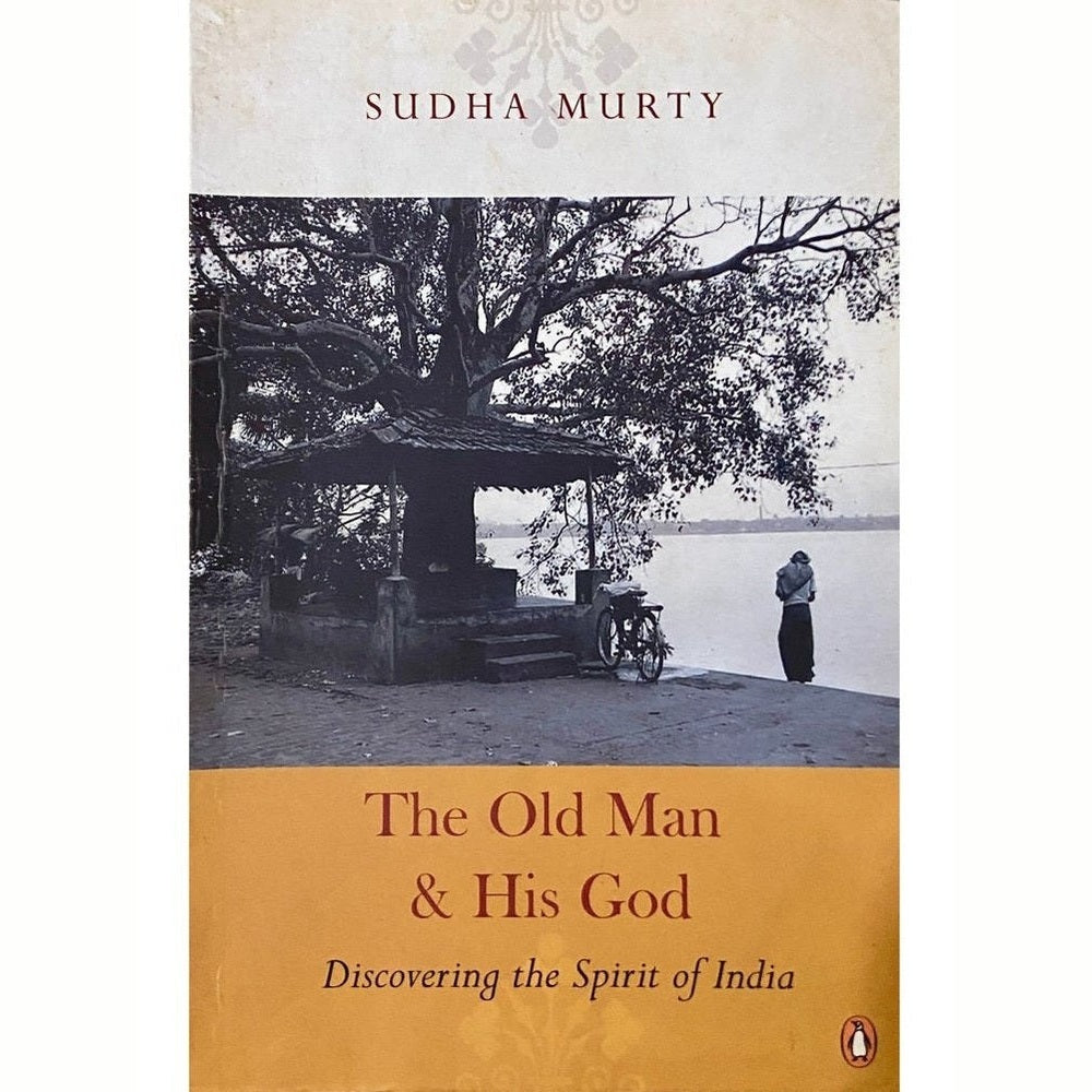 The Old Man and His God by Sudha Murty