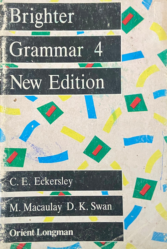 Brighter Grammer 4 New Edition by C E Eckersley