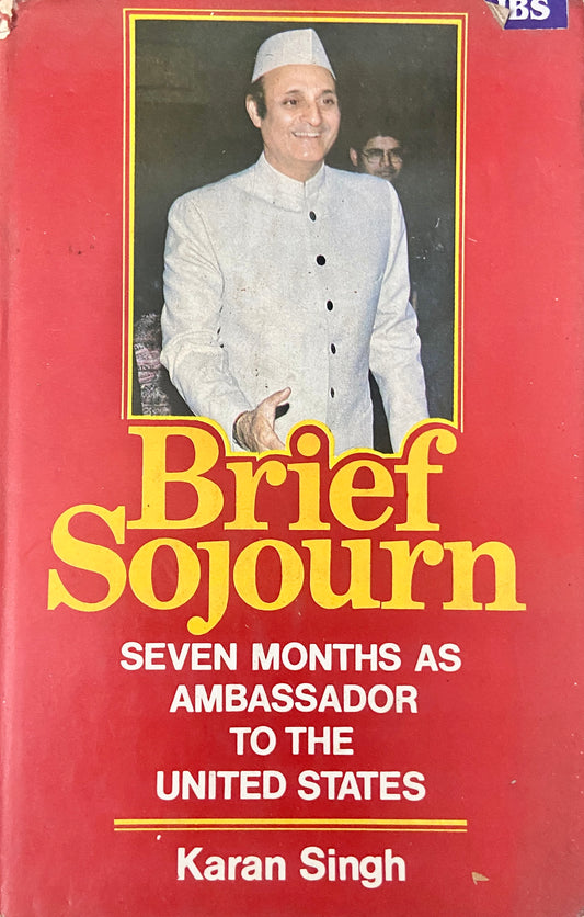 Brief Sojurn by Karan Singh